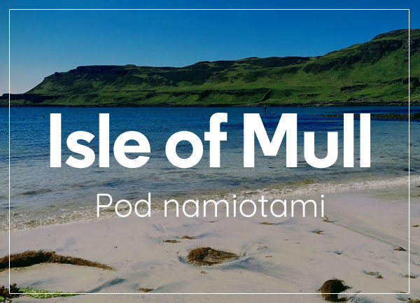 Szkocka wyspa Isle of Mull